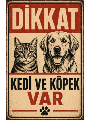 Lucena Dikkat Kedi ve Köpek Var Retro Metal Duvar Tabelası Vintage Dekoratif Levha 15X20 cm