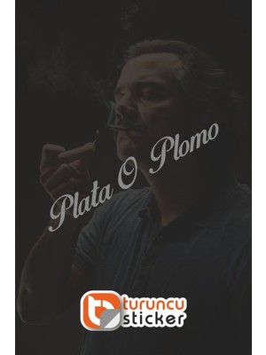 Turuncu Sticker (Para Mı Kurşun Mu) Plata O Plomo Etiket 15X2 cm – Araç – Motor – Laptop - Kask Etiket Sticker