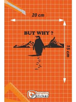 Turuncu Sticker Nihilist Penguen But Why ? Sticker Etiket 20X15 cm – Araç – Motor – Laptop - Kask Etiket Sticker