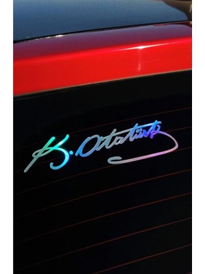 Turuncu Sticker Hologram Renk Gazi Mustafa Kemal Atatürk Imza Oto Araba