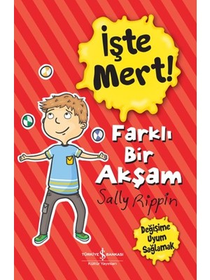 Lisinya Işte Mert! - Farklı Bir Akşam - Değişime Uyum Sağlamak