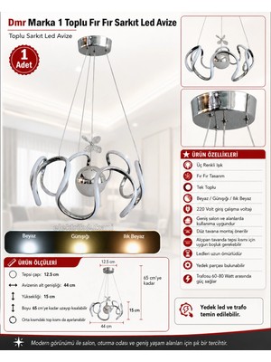 Dmr 1 Toplu Fırfır Sarkıt LED Avize Krom Kasa Üç Renk 6500K/4000K/3000K (Beyaz /sarı/ılık Beyaz (Günışığı))