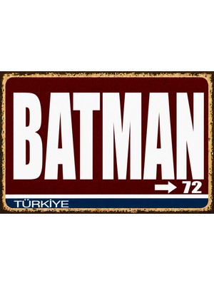 Lucena Batman 72 Metal Duvar Tabelası Retro Vintage Dekoratif Şehir Plakası