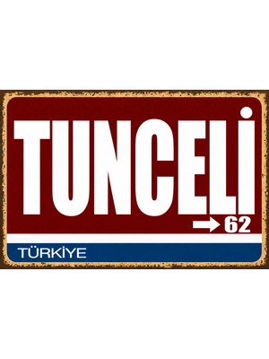 Lucena Tunceli 62 Metal Duvar Tabelası Retro Vintage Dekoratif Şehir Plakası