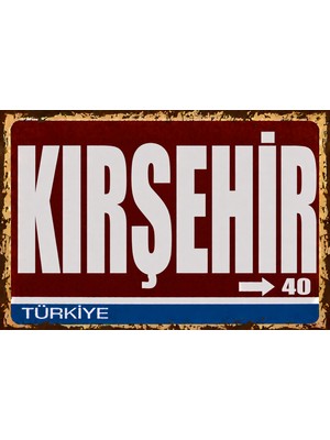 Lucena Kırşehir 40 Metal Duvar Tabelası Retro Vintage Dekoratif Şehir Plakası