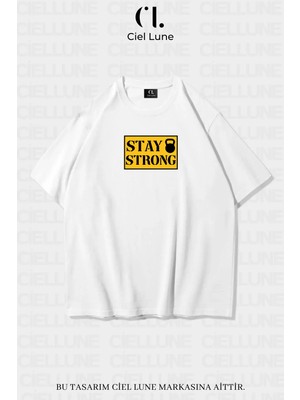 Mondschein Unisex Kadın Erkek Stay Strong Baskılı Özel Tasarım Oversize T-Shirt