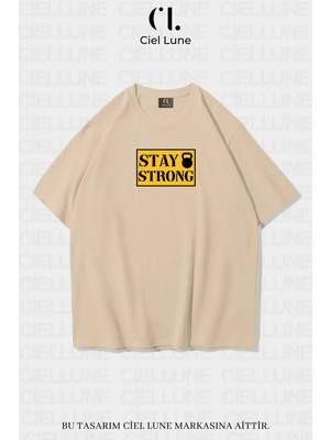 Mondschein Unisex Kadın Erkek Stay Strong Baskılı Özel Tasarım Oversize T-Shirt