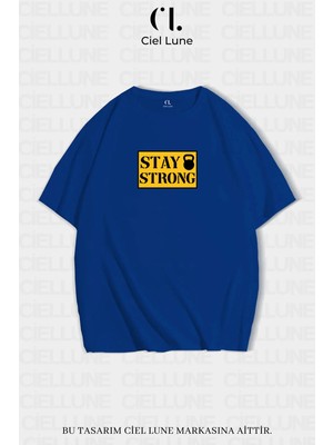 Mondschein Unisex Kadın Erkek Stay Strong Baskılı Özel Tasarım Oversize T-Shirt