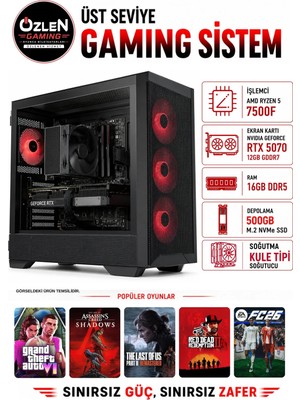 Özlen XL31 RYZEN 5 7500F RTX 5070 12GB 16GB DDR5 RAM 500GB M.2 SSD Üst Seviye Oyuncu Bilgisayarı