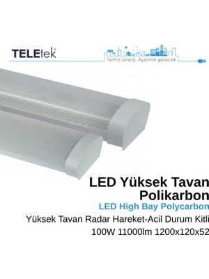 Teletek 100W Acil Durum Kitli ve Radar Hareket Sensörlü Beyaz Difüzör IP65 Polikarbon Yüksek Tavan LED Aydınlatma Armatürü Sıva Üstü, Endüstriyel