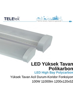 Teletek 100W 3 Koridor Fonksiyonlu ve Acil Durum Kitli LED Aydınlatma Armatürü   Beyaz Difüzör IP65 Polikarbon Yüksek Tavan Sıva Üstü, Endüstriyel