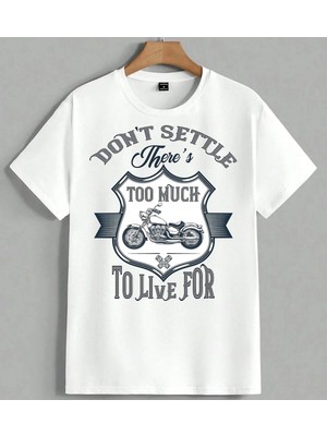 Motosiklet Tutkusu Dont Settle Unisex Oversize Tişört Beyaz