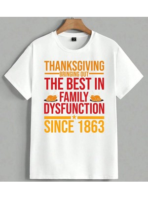 Thanksgiving Aile Mizah Durum Unisex Oversize Tişört Beyaz