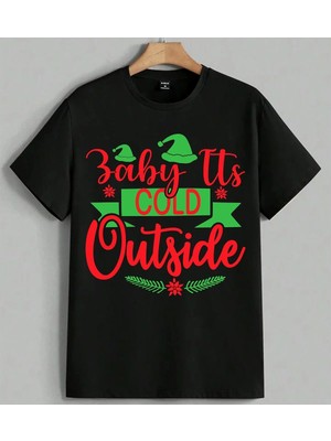 Baby It Cold Noel Tasarimi Baskılı Unisex Erkek Kadın Oversize Tişört Siyah