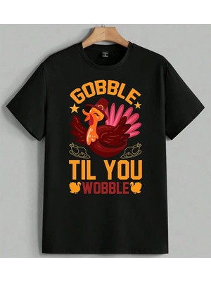 Gobble Til You Wobble Hindi Baskılı Unisex Erkek Kadın Oversize Tişört Siyah