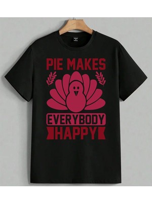Pie Makes Turkey Mutlu Baski Baskılı Unisex Erkek Kadın Oversize Tişört Siyah