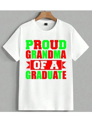 Proud Grandma Mezuniyet Unisex Oversize Tişört Beyaz