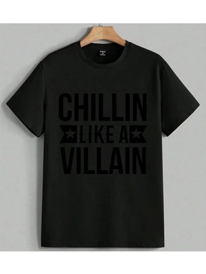 Chillin Like Villain Siyah Baskılı Unisex Erkek Kadın Oversize Tişört Siyah
