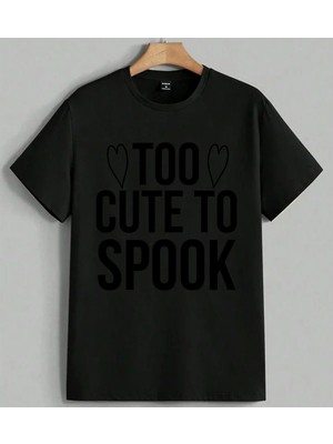 Too Cute To Spook Kalp Unicode Baskılı Unisex Erkek Kadın Oversize Tişört Siyah