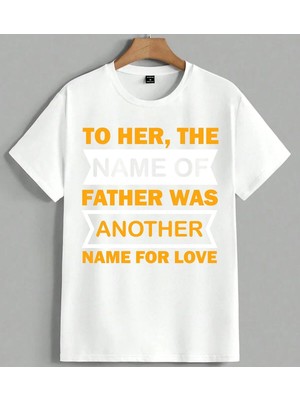 Baba Sevgi To Her The Alinti Unisex Oversize Tişört Beyaz