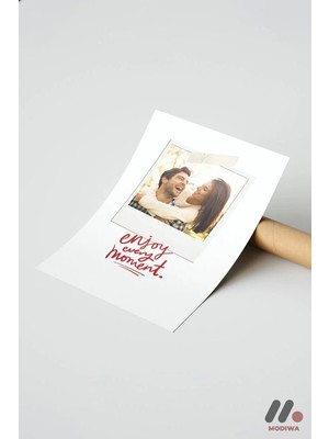 Modiwa Design Kişiye Özel Enjoy Every Moment Polaroid, Çerçevesiz Yüksek Kalite Duvar Afişi - Sevdiklerinize Özel Hediye