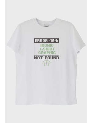 lofux Error 404: Graphic Not Found Baskılı Tasarım Beyaz Tişört