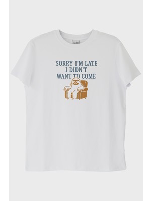 lofux Sorry I'm Late I Didn't Want to Come Baskılı Beyaz Tişört