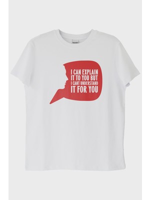 Lofux I Can Explain It to You Baskılı Beyaz Tişört