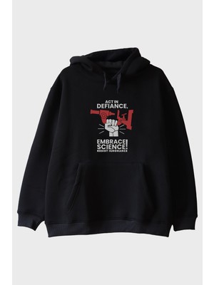 Lofux Act In Defiance, Embrace Science! Baskılı Siyah Hoodie