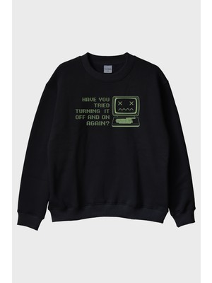 Lofux Turning It Off And On Again Baskılı Retro Siyah Bisiklet Yaka Sweatshirt