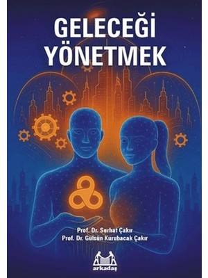 tp Geleceği Yönetmek