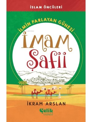 Esranın Dünyası Ilmin Parlayan Güneşi Imam Şafii