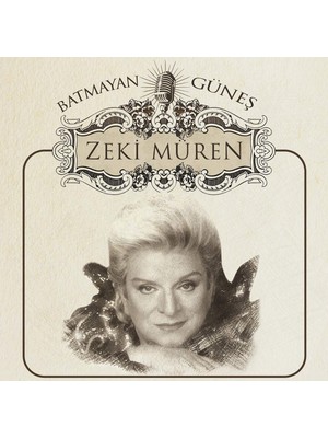 Esranın Dünyası Gereksiz Şeyler Zeki Müren Batmayan Güneş Plak