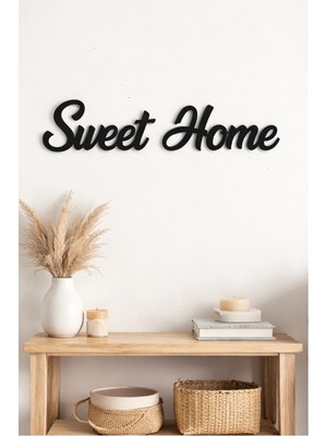 Sweet Home Duvar Yazısı