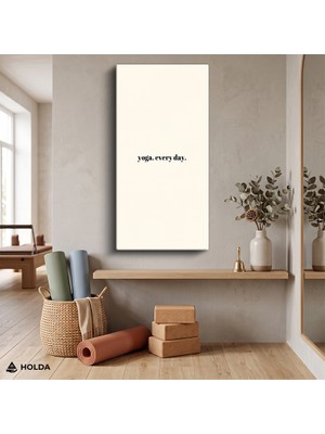 Holda Props Kanvas Tablo Yoga Every Day Tipografi Tablosu Duvar Dekorasyonu