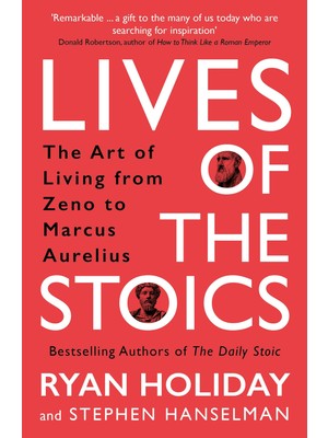 Aesco Lives Of The Stoics: The Art Of Living From Zeno To Marcus Aurelius