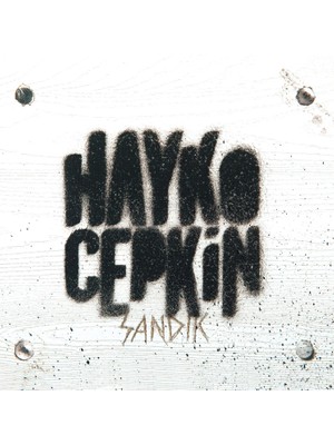 Die Grup Plak Hayko Cepkin – Sandık