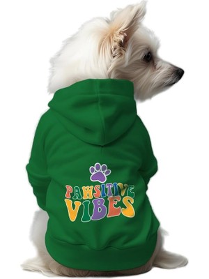 Die Grup Mpz Pets Kedi ve Köpek Kıyafeti & Elbisesi Yeşil Hoodie Pawsitive Vibes S