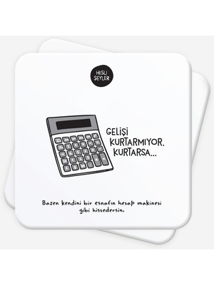 Die Grup Gelişi Kurtarmıyor 2'li Bardak Altlığı Seti