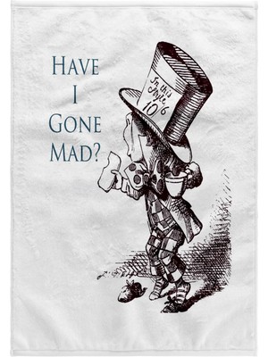 Hakay 3D Rose Hatter Have I Gone Mad Alice In Wonderland El/spor Havlusu, 15 x 22