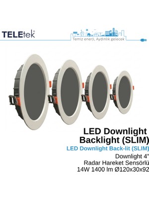 Teletek 14W LED Downlight 4 Radar Hareket Sensörlü Backlight Slim Yuvarlak Beyaz Işık  Spot Sıva Altı Panel Armatür , IP44 Ince Kasa Spot Aydınlatma
