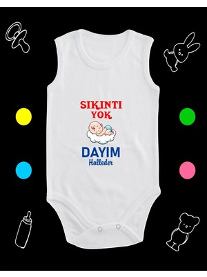 Pamuklu Sıkıntı Yok Dayım Halleder Baskılı Penye Bebek Body Çıtçıtlı Badi Zıbın SYDYH125