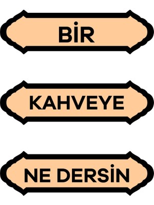 Bir Kahveye Ne Dersin Mdf Duvar Süsü, Dekoratif Ahşap Duvar Süsü