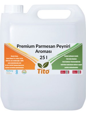Tito Premium Parmesan Peyniri Aroması 25 Litre