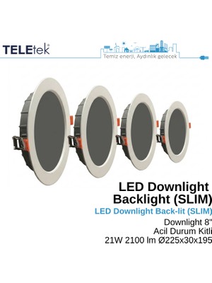 Teletek 21W LED Downlight 8 Acil Durum Kitli Backlight Slim Yuvarlak Beyaz Işık  Spot Sıva Altı Panel Armatür , IP44 Ince Kasa Spot Aydınlatma