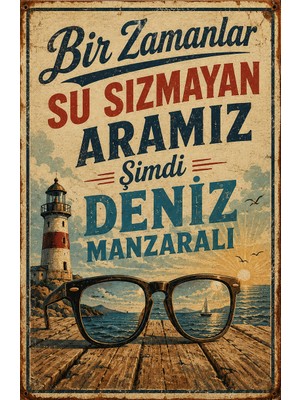 Lucena Bir Zamanlar Su Sızmayan Aramız Retro Metal Duvar Tabelası Deniz Manzaralı Dekor Tablo