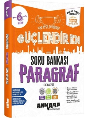 Ankara Yayıncılık 6. Sınıf Paragraf Güçlendiren Soru Bankası Ankara Yayıncıl