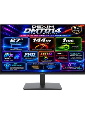 Dexim DMT014 27" 144Hz 1ms FHD HDMI VGA HDR Low Blue Light FreeSync Fast IPS Gaming Monitör