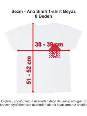 Özel Sezin Okulu Ana Sınıfı T-Shirt Beyaz 8 Beden