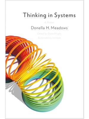 Chelsea Green Publishing Thinking In Systems: International Bestseller